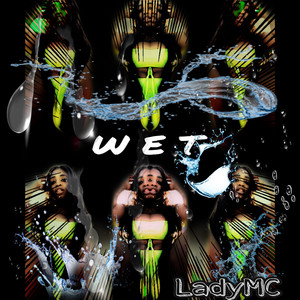 Wet (Explicit)