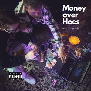 Money over hoes (Explicit)