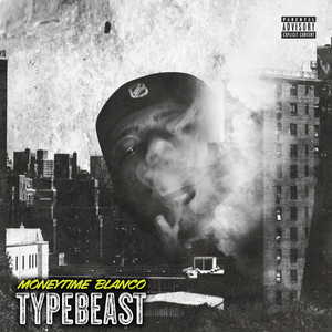 Type Beast (Explicit)