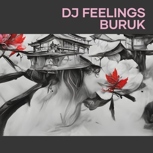 Dj Feelings Buruk (Remix)