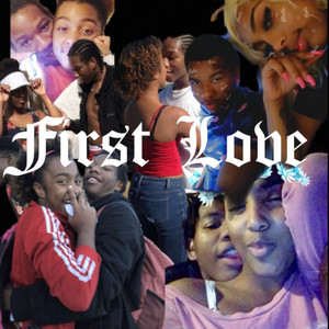 First Love (Explicit)