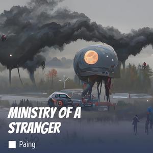 Ministry of a Stranger