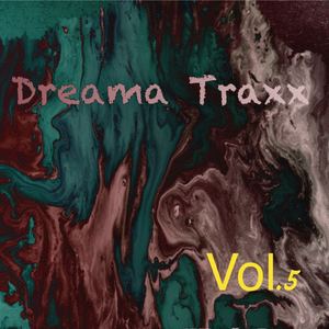 Dreama Traxx, Vol. 5