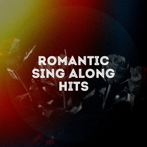 Romantic Sing-Along Hits