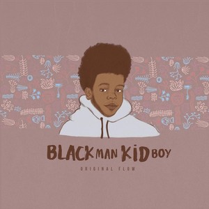 Blackmankidboy (Explicit)