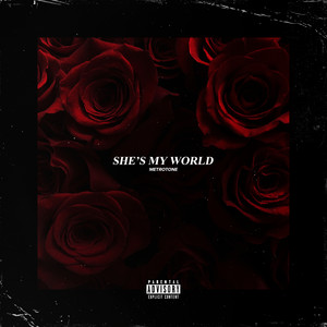 She's My World (Out of Time) (Explicit)