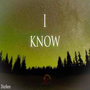 I Know (Explicit)