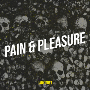 Pain & Pleasure (Explicit)