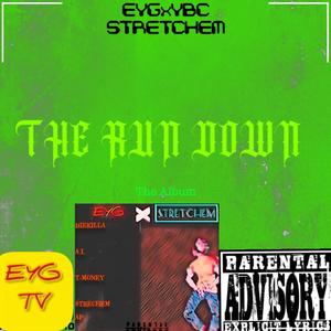 The Run Down (Explicit)