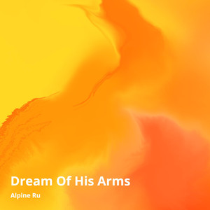 Dream of His Arms