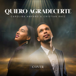 Quiero Agradecerte (Cover)