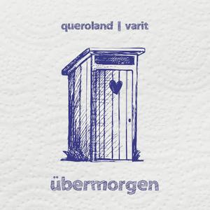 Übermorgen (feat. Varit) [Explicit]