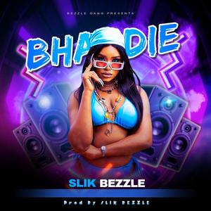 Slik Bezzle (Bhaddie)