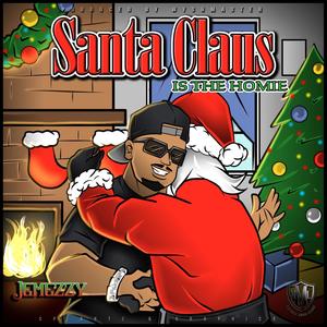 Santa Claus Is The Homie (Explicit)