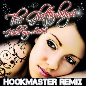 Hold My Lovin (Hookmaster Remix)