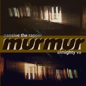 murmur (feat. Almighty VA) (Explicit)