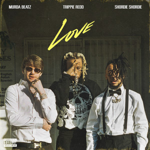 LOVE(feat. Trippie Redd) (Explicit)