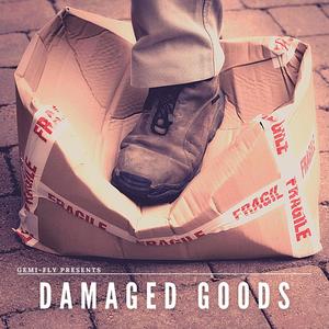 Damaged Goods (Explicit)