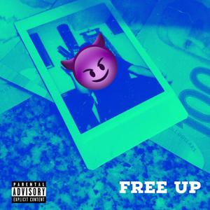 Free up (feat. winnyfinnawin) [Explicit]