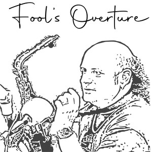 Fool's Overture