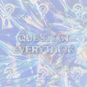 Jtproductionz - Question Everything