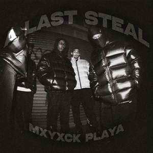 A Last Steal (Explicit)