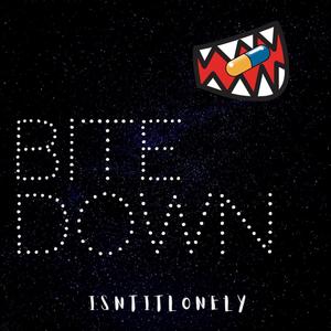 Bite Down (Explicit)