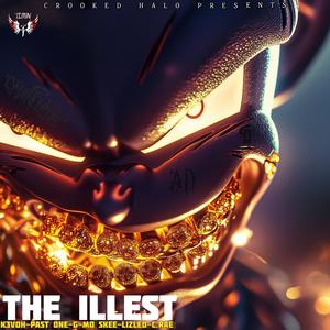The ILLest (feat. C.RAE & Lizleo) (Explicit)