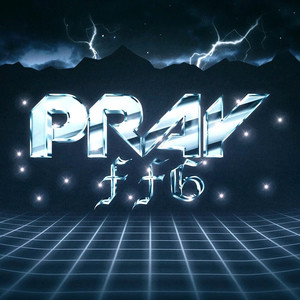 Pray (Explicit)