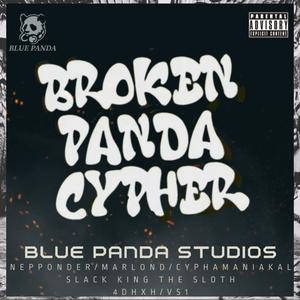 Broken Panda Cypher 1 (Explicit)