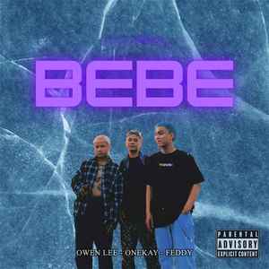 BEBE (Explicit)