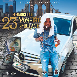 23 Pon the Milage (Explicit)