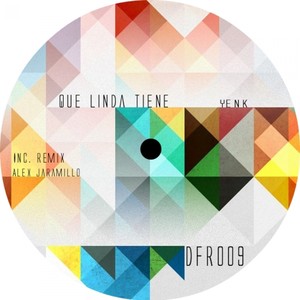 Que Linda Tiene (Alex Jaramillo Remix)