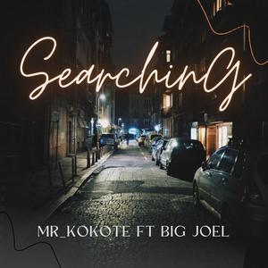SEARCHING (feat. Big joel)