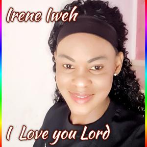 I Love you Lord