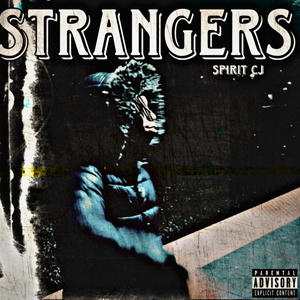 Strangers (Explicit)