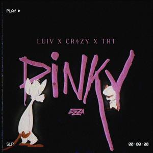 Pinky (feat. TRT, Cr4zy, Ezzael & Crissy) [Explicit]