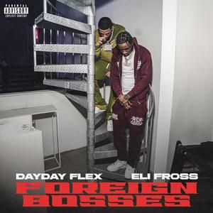 Foreign Bosses (Explicit)