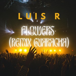 Flowers (Remix Guaracha)