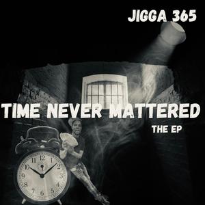 Time Never Mattered (Explicit)