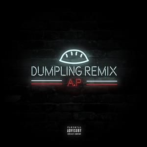 Dumpling (Remix|Explicit)