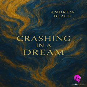 Crashing In A Dream (Explicit)