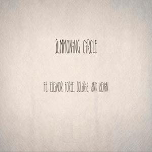 Summoning Circle (feat. Eleanor Forte, SOLARIA & Kevin SynthV)