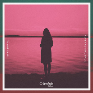 Never Coming Back (Extended Mix)