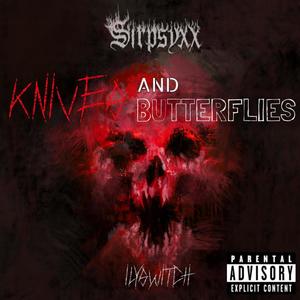 KNIVES AND BUTTERFLIES (Explicit)