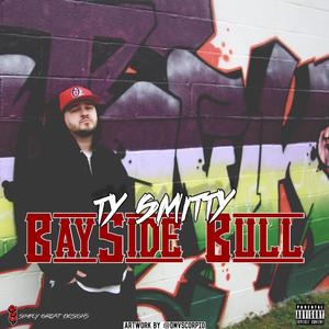 Bayside Bull (Explicit)