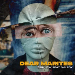 Dear Marites (feat. Wilroy)