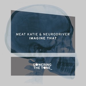Imagine That (Original Mix)
