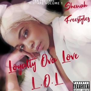 Loyalty Ova Love (Explicit)