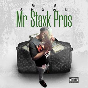 Mr Staxk Pros (Explicit)